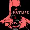Phloat - BATMAN (feat. KillaTheK5ng) - Single